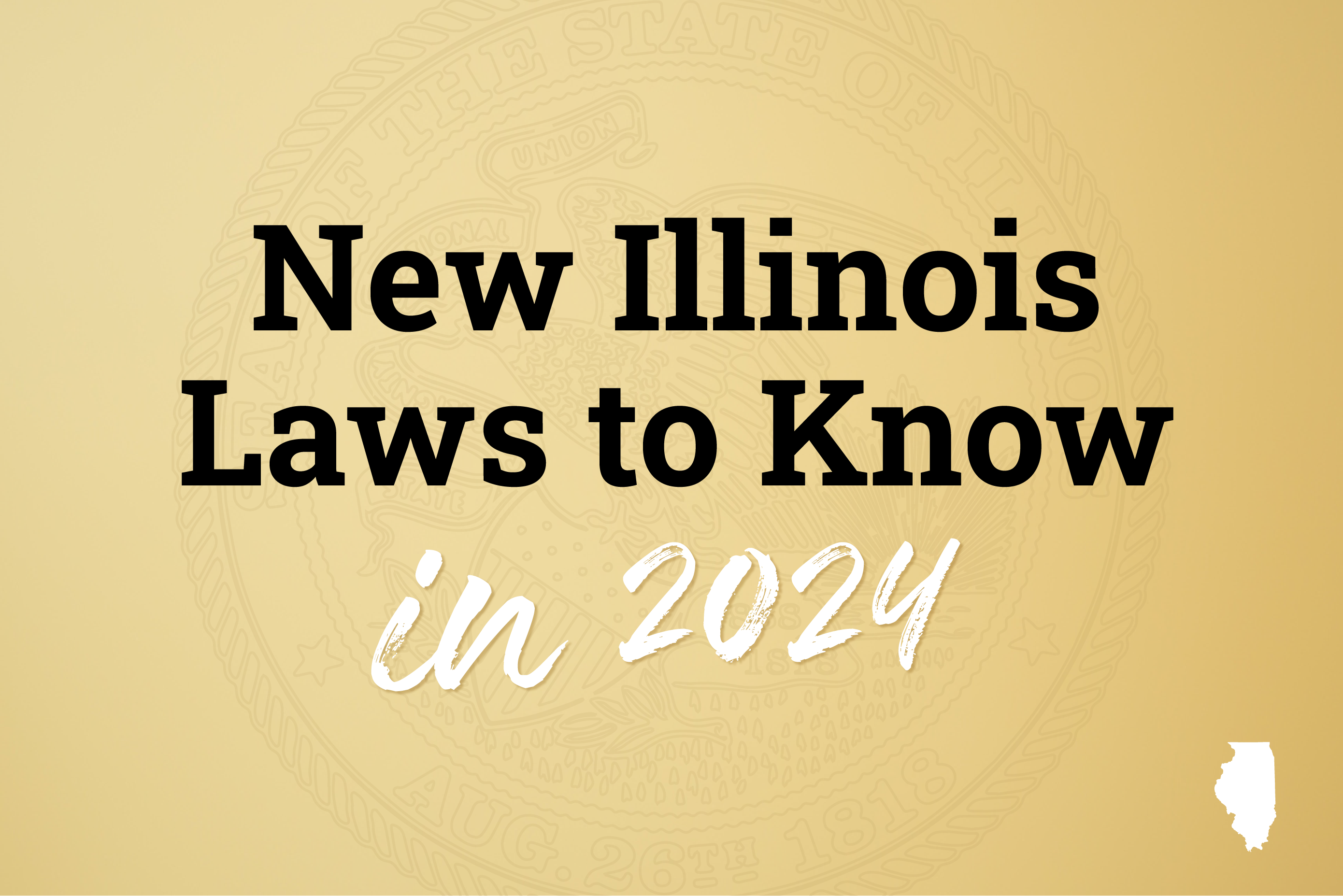 Illinois laws 2024 Wayne Rosenthal