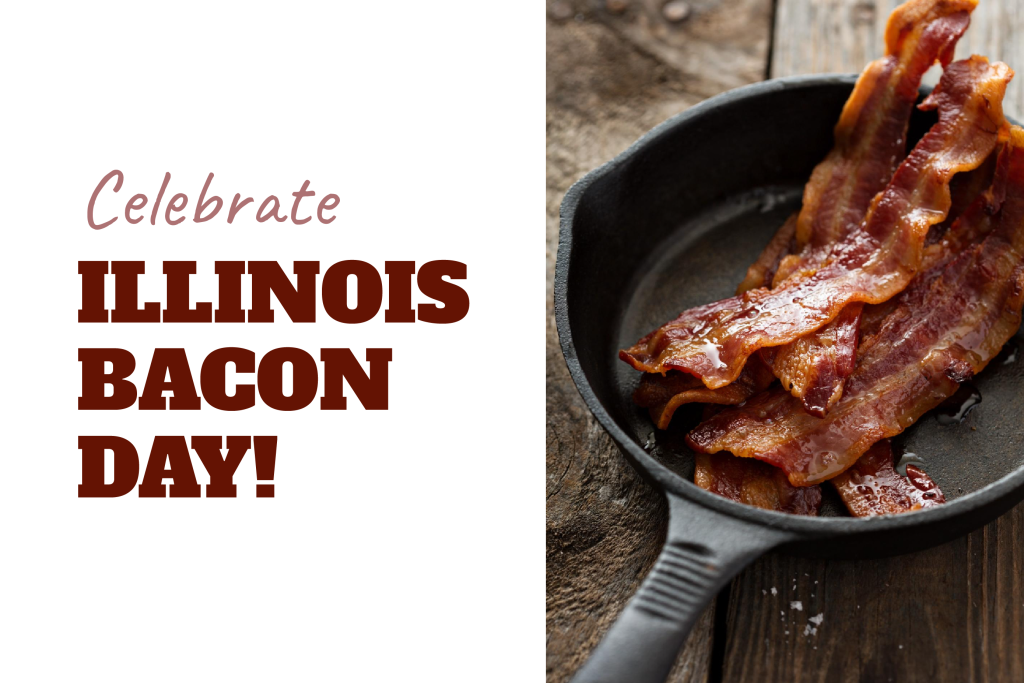 Illinois Bacon Day